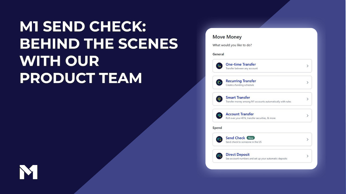 M1 Send Check behind the scenes with our product team and a screenshot of M1 transfer tab