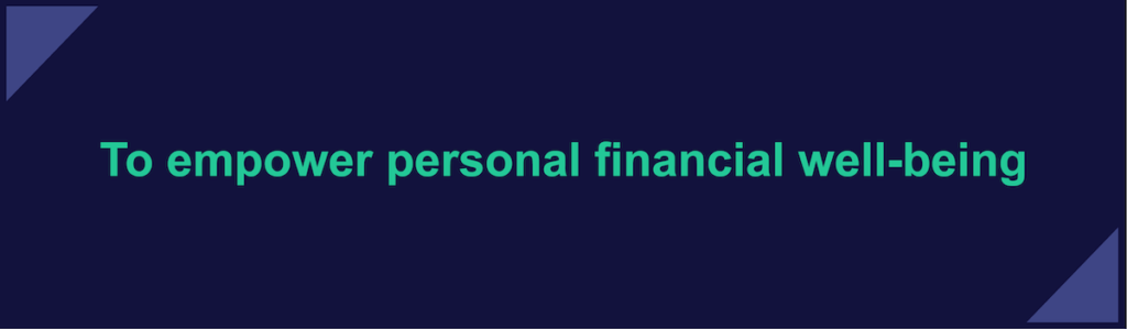 To empower personal financial well-being