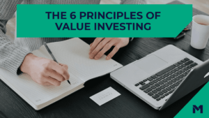 The 6 principles of value investing