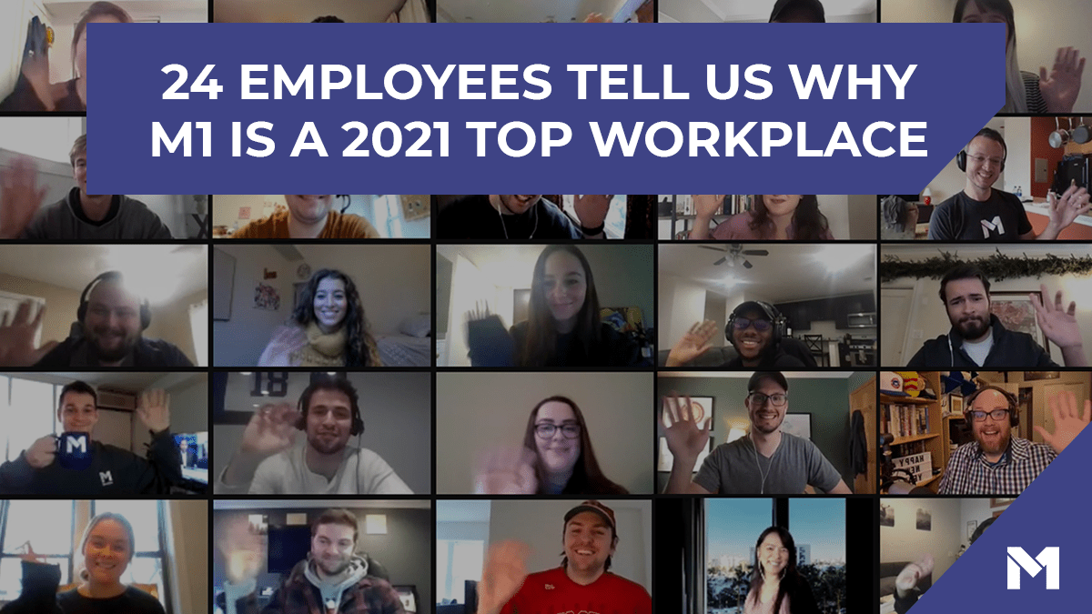 A picture of a few dozen M1 employees waving while on a zoom call with the title "24 employees tell us why M1 is a top workplace"