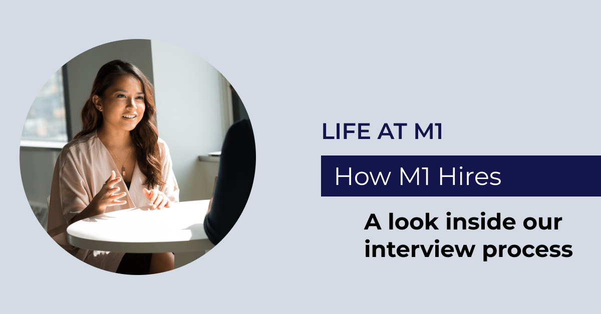 Graphic of a woman being interviewed with the text: Life at M1. How M1 Hires. A look inside our interview process.