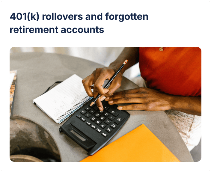 401(k) rollovers and forgotten retirement accounts
